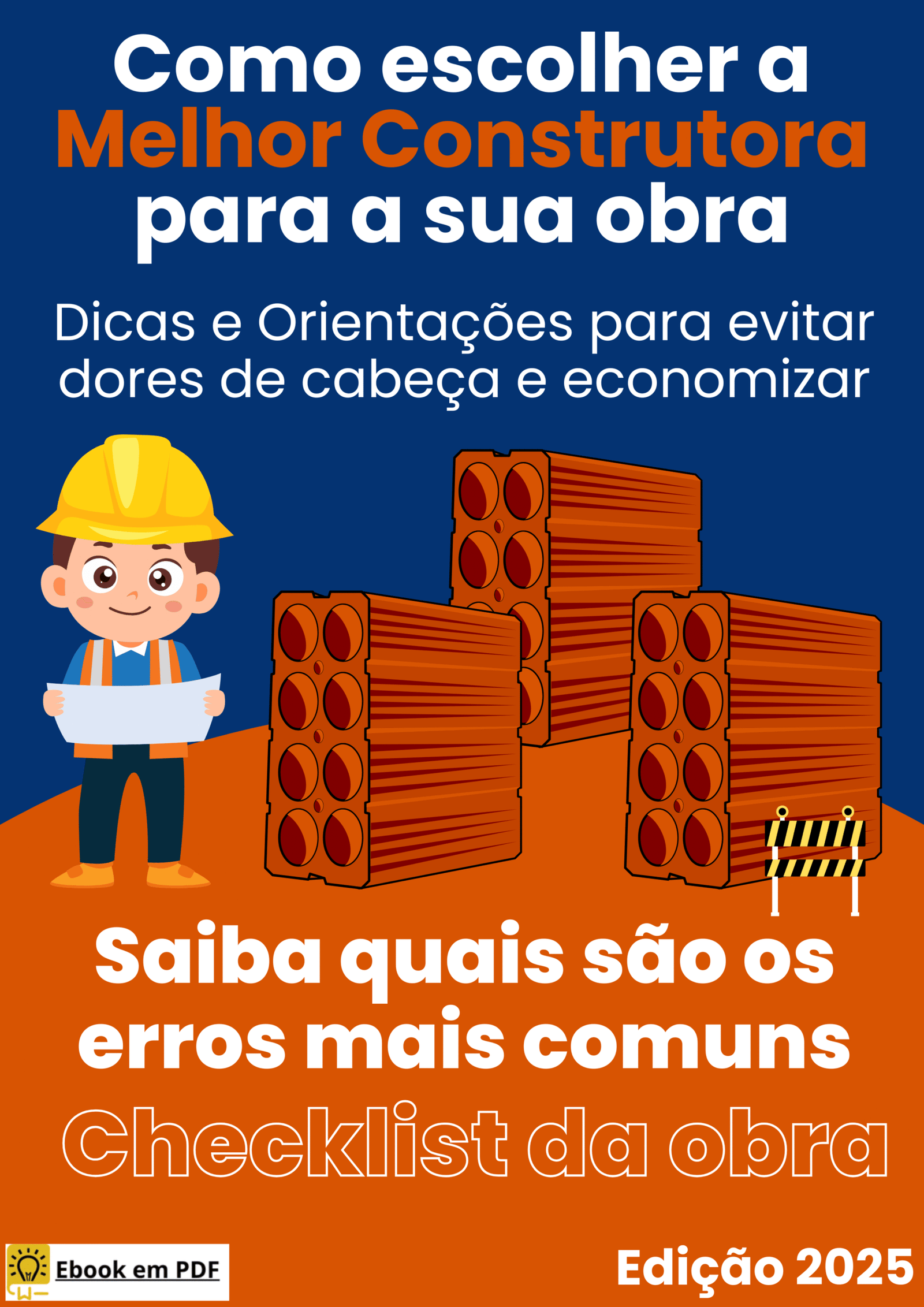 Leia mais sobre o artigo Como escolher a melhor Construtora para a sua Obra