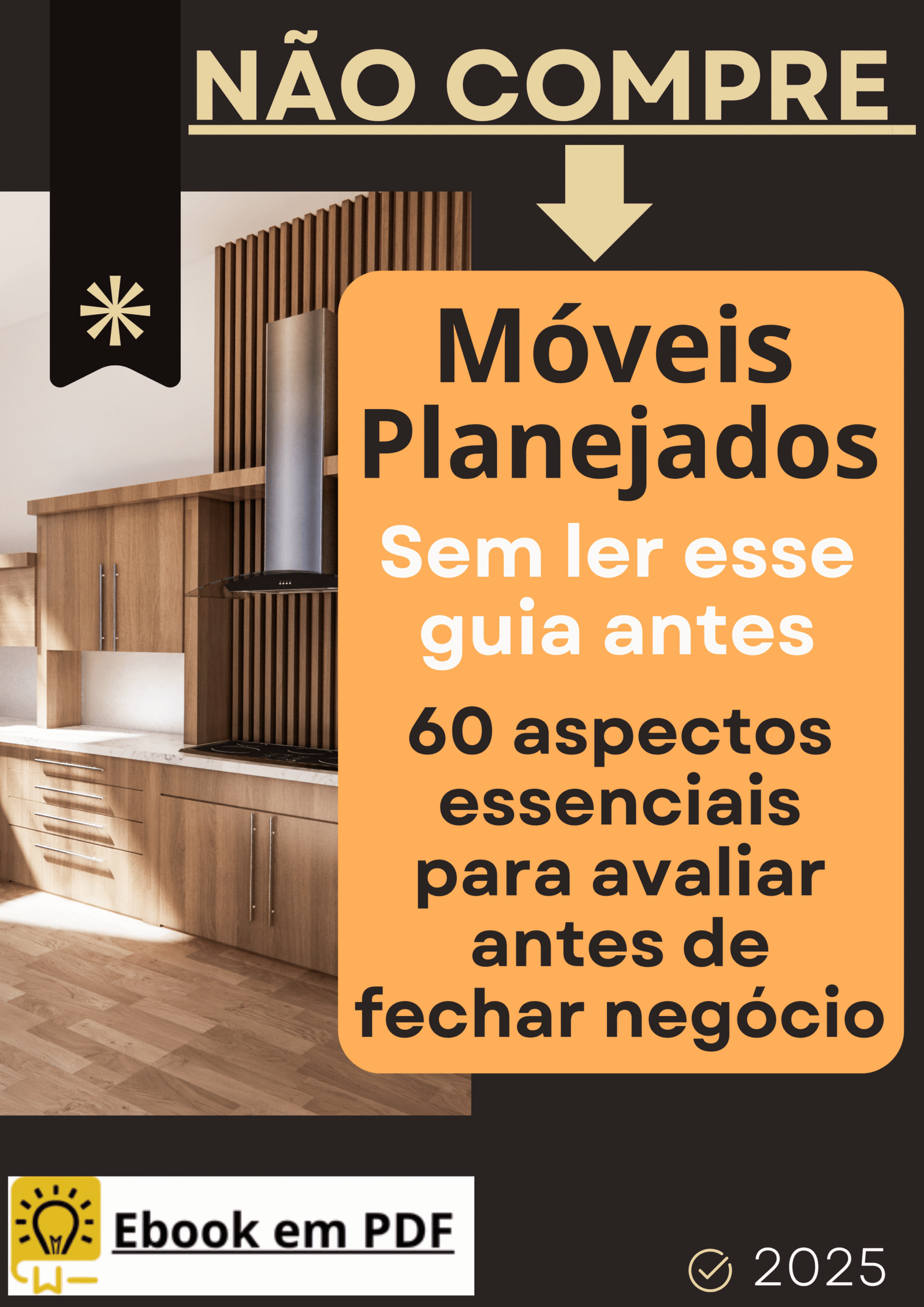 Leia mais sobre o artigo Não Compre Móveis Planejados sem ler esse Ebook